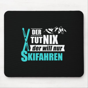 Alfombrilla De Ratón Der Will Nur Ski Winter Sports Gift