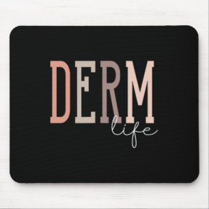 Alfombrilla De Ratón Derm Life Dermatólogo Y Enfermero De Dermatología