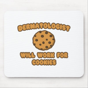 Alfombrilla De Ratón Dermatólogo... Trabajará para cookies