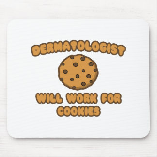 Alfombrilla De Ratón Dermatólogo... Trabajará para cookies
