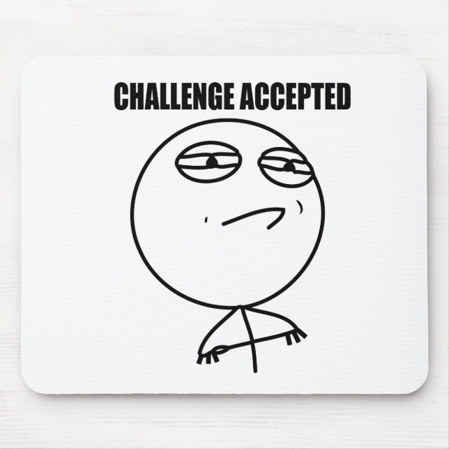 Alfombrilla De Ratón Desafío aceptado (Frente)