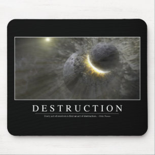 Alfombrilla De Ratón Destrucción: Cita inspiradora 2