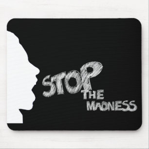Alfombrilla De Ratón Detener la locura