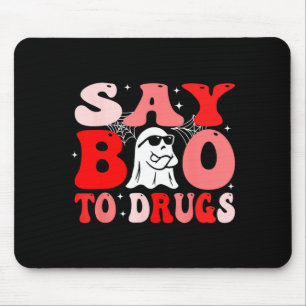 Alfombrilla De Ratón Di Boo a las Drogas Semana Divertida de Halloween