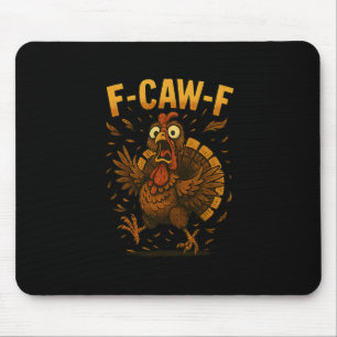 Alfombrilla De Ratón Día de Acción de Gracias Divertido F-caw-f Meme de