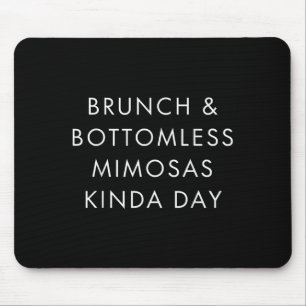 Alfombrilla De Ratón Día de Brunch y Mimosas Sin Fin Divertido