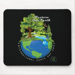 Alfombrilla De Ratón Día de la Tierra Restauremos Nuestra Tierra Proteg