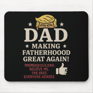 Alfombrilla De Ratón Día del Padre Divertido con Tema de Trump Haciendo