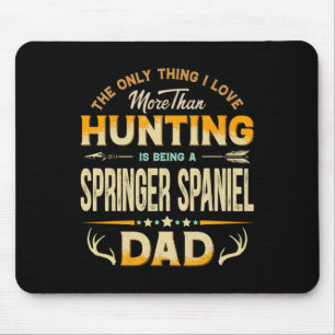 Alfombrilla De Ratón Día del Padre divertido de caza - Papá Springer Sp
