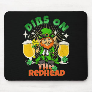 Alfombrilla De Ratón Dibs On The Redhead Funny Irish St Patricks Day Sh