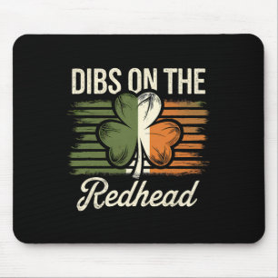 Alfombrilla De Ratón Dibs On The Redhead Funny Irish St Patricks Day Sh