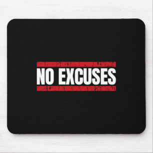 Alfombrilla De Ratón Dicho Inspirador Sin Excusas Motivacional Gimnasio