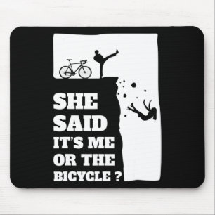 Alfombrilla De Ratón Dijo que soy yo o la bicicleta divertida