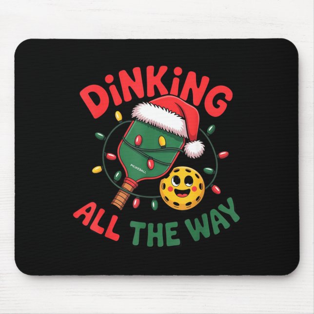 Alfombrilla De Ratón Dinking All The Way Funny Ckleball Christmas Shirt (Frente)