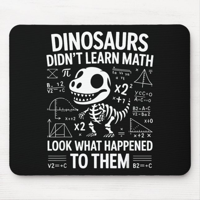 Alfombrilla De Ratón Dinosaurs Didn't Learn Math Funny Math Teacher Stu (Frente)