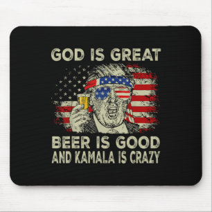 Alfombrilla De Ratón Dios Es Gran Cerveza Es Buena Y Kamala Es Loco Fun