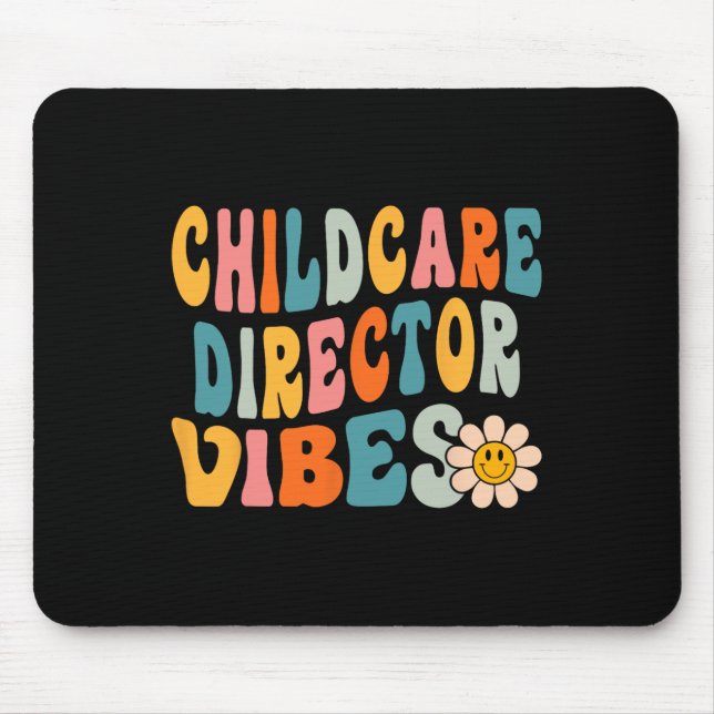 Alfombrilla De Ratón Director de cuidado infantil Vibes primer día de c (Frente)