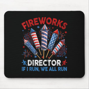 Alfombrilla De Ratón Director De Fireworks Te Ejecuto Gracioso 4 De Jul