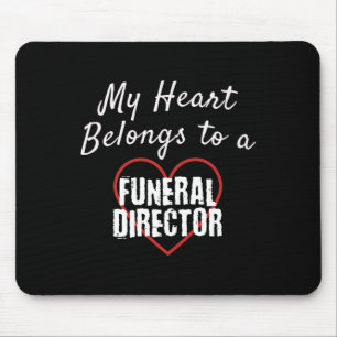 Alfombrilla De Ratón Director de Funerales Mi Corazón Pertenece Al Amor