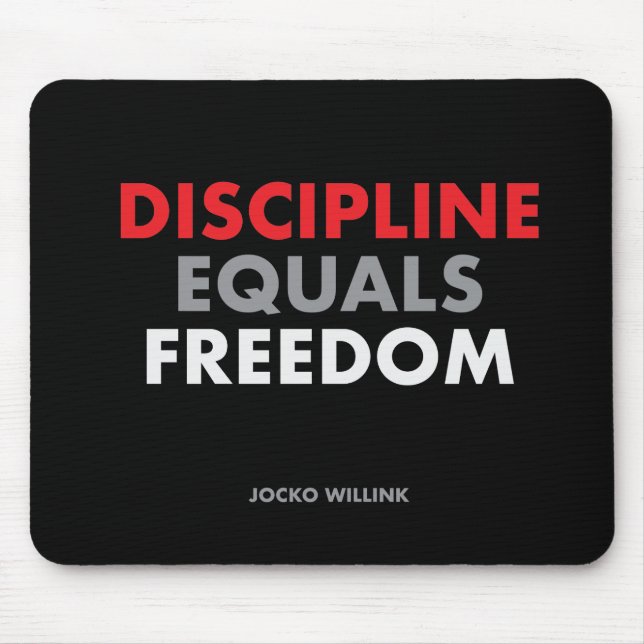 Alfombrilla De Ratón "Disciplina significa libertad" Jocko Willink (Frente)
