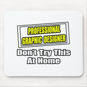 Alfombrilla De Ratón Diseñador gráfico profesional...Chiste