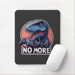 Alfombrilla De Ratón Diseño de T-Rex Gamer No More