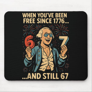 Alfombrilla De Ratón Diseño divertido 6-7 7-6 George Washington Meme 67