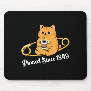 Alfombrilla De Ratón diseño divertido de gato café pin día desde 1849 