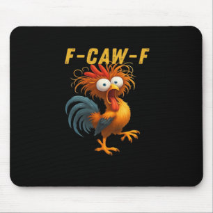 Alfombrilla De Ratón Diseño divertido esencial de pollo F-Caw-F