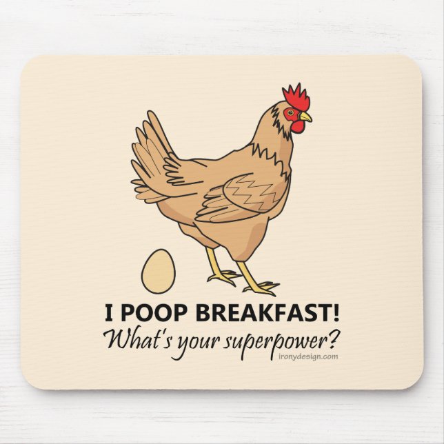 Alfombrilla De Ratón Diseño divertido para el desayuno de pollo poops (Frente)
