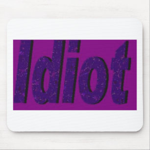 Alfombrilla De Ratón Diseño "idiota" con estilo púrpura