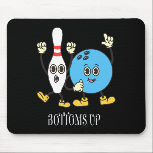 Alfombrilla De Ratón Diseños Motivacionales Lindos de Bolos Bottoms Up