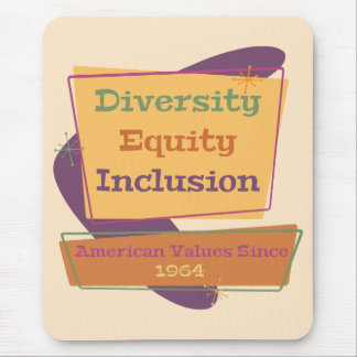 Alfombrilla De Ratón Diversidad Equidad Inclusión; Valores Americanos 1