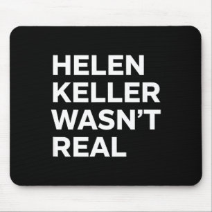 Alfombrilla De Ratón Divertida helen keller no era una declaración real