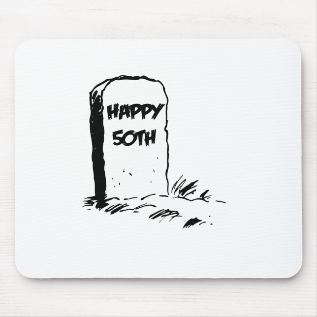 Alfombrilla De Ratón Divertido, "50.a" lápida mortuaria feliz (Frente)