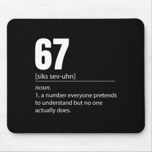 Alfombrilla De Ratón Divertido 67 Definición El Significado De 67 Meme 