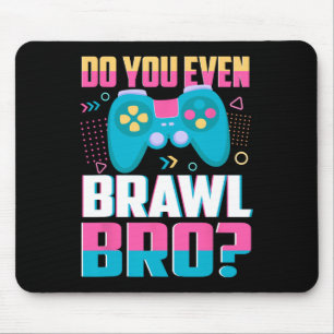 Alfombrilla De Ratón Divertido ¿Acuso Brawl Bro Juego Legendario de Luc