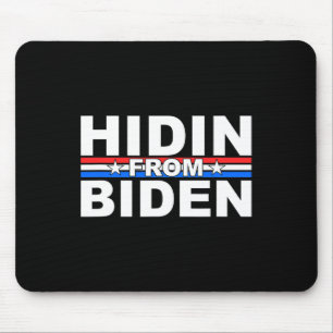 Alfombrilla De Ratón Divertido Escondimiento De Biden - Anti Joe - Trum