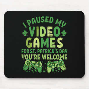 Alfombrilla De Ratón Divertido Gamer He Pausado Mis Videojuegos Para St
