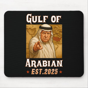 Alfombrilla De Ratón Divertido Golfo Arábigo Trump 2025 - Golfo de Trum