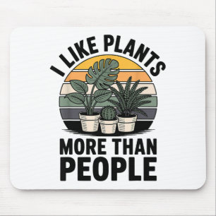 Alfombrilla De Ratón Divertido Me Gustan Más Las Plantas Que Las Person