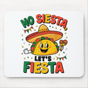 Alfombrilla De Ratón Divertido No Siesta Vamos Fiesta Cinco Mayo Taco H