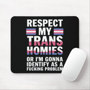 Alfombrilla De Ratón Divertido Respetar a Mis Compañeros Trans Orgullo 