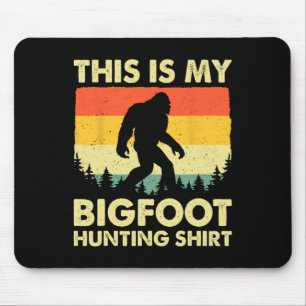 Alfombrilla De Ratón Divertido Sasquatch Cree que esta es mi caza de Bi