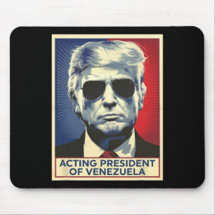 Alfombrilla De Ratón Divertido Trump actuando como presidente de Venezu