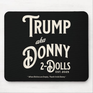 Alfombrilla De Ratón Divertido Trump Donando Dos Muñecas A Dos Muñecas