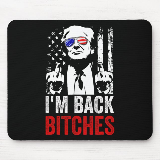 Alfombrilla De Ratón Divertido Trump estoy de vuelta Es tomar EEUU gran (Frente)