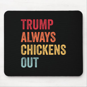 Alfombrilla De Ratón Divertido Trump Siempre se Rinde Taco Trump Pollo