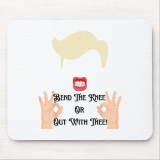 Alfombrilla De Ratón Dobla La Rodilla O Fuera Contigo Trump Potus EEUU