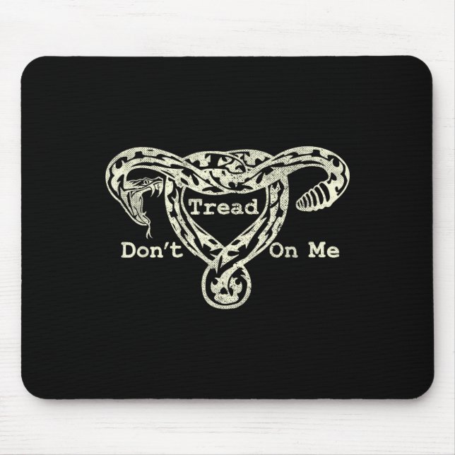 Alfombrilla De Ratón Don’t Tread On Me Uterus Snake Pro Roe Feminist  (Frente)